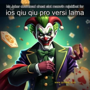 Read more about the article Mr  Joker  download cheat slot maxwin  rejekibet for ios  qiu qiu pro versi lama